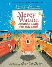 Mercy Watson: Something Wonky This Way Comes book cover