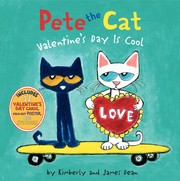 Pete the Cat: Valentine's Day Is Cool book cover